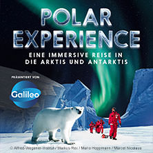 POLAR EXPERIENCE - Die immersive Ausstellung 20.06.2026 OBEX | Oberhausen Expo