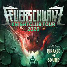 FEUERSCHWANZ - KNIGHTCLUB TOUR 2026 + Special Guest: Miracle Of Sound 20.03.2026 Turbinenhalle