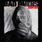 Komfort-Upgrade | Bad Omens - Do You Feel Love Europe 2025