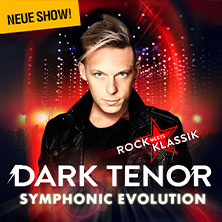 The Dark Tenor - Symphonic Evolution - Rock meets Klassik 15.08.2026 Freilichtbühne Burgtheater