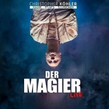 Christopher Köhler - Der Magier - Live 22.03.2026 Bürgerhaus