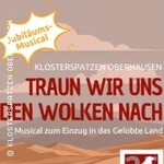 Traun wir uns den Wolken nach - Öffentliche Generalprobe