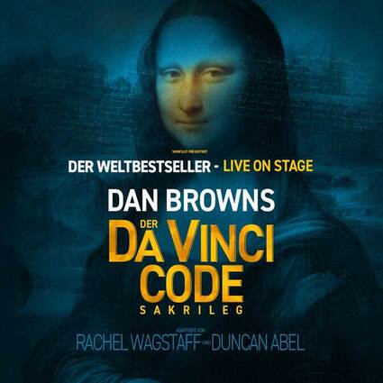 Dan Browns Der Da Vinci Code - Sakrileg 18.04.2026 Metropol Theater Bremen