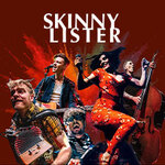 Skinny Lister - Europe / UK 2025
