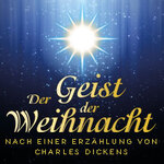 Der Geist der Weihnacht - Das Musical
