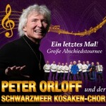 Peter Orloff & Schwarzmeer Kosaken-Chor - Abschiedskonzert