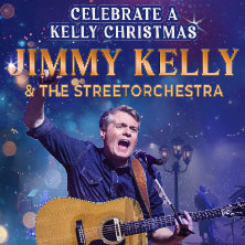 Jimmy Kelly & The Streetorchestra - Celebrate a Kelly Christmas! 2026 23.12.2026 Forum am Schloßpark