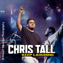 Chris Tall - Keep Laughing 08.03.2026 Theater am Marientor