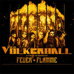 VÖLKERBALL - A Tribute to Rammstein - Feuer + Flamme - Tour