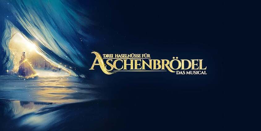 Drei Haselnüsse für Aschenbrödel - Das Musical 21.11.2026 Theater am Marientor