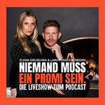Niemand muss ein Promi sein - die Live Show zum Podcast - Zusatzshow!