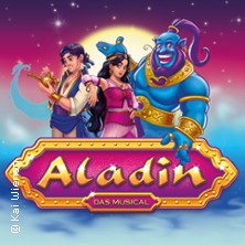 Aladin - das Musical 14.02.2027 STADTHALLE MÜLHEIM