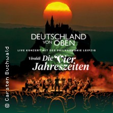 Deutschland von oben - Vivaldi: Die Vier Jahreszeiten - Live 19.12.2025 Kongresshalle am Zoo Leipzig