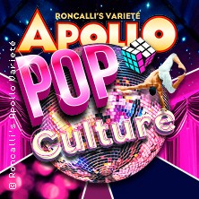 Pop Culture 30.04.2026 Roncallis Apollo Varieté