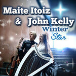 Maite Itoiz & John Kelly - Winterstar