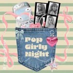 Pop Girly Night
