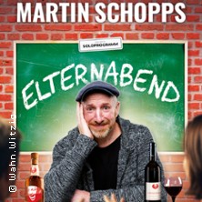 Martin Schopps - Elternabend 10.09.2026 Kulturfabrik Krefeld