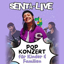 SENTA - Das Mitmach-Popkonzert für die ganze Familie 30.08.2026 Sommerbühne 500 FP