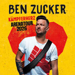 Premium Tickets - BEN ZUCKER – Kämpferherz – Arenatour 2026